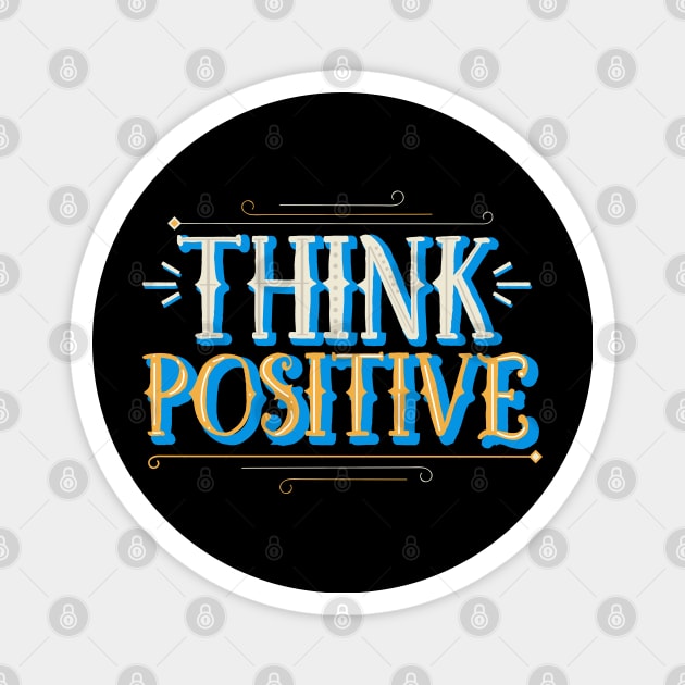 Think Positive Magnet by Purwoceng